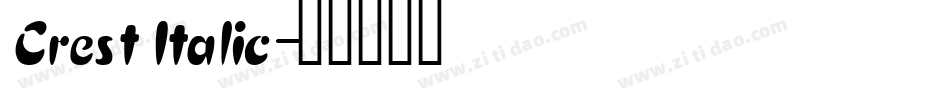Crest Italic字体转换